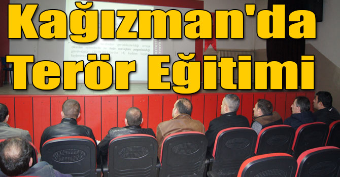 Kağızman'da Terör Eğitimi