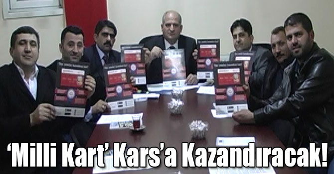 ‘Milli Kart’ Kars’a Kazandıracak!