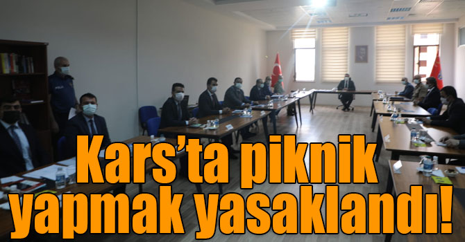 Kars’ta piknik yapmak yasaklandı!