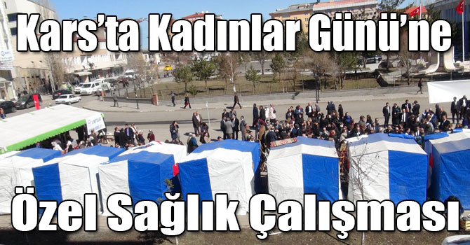 Kars’ta Kadınlar Günü’ne Özel Sağlık Çalışması