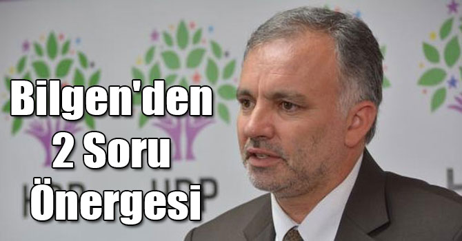 Bilgen'den 2 Soru Önergesi