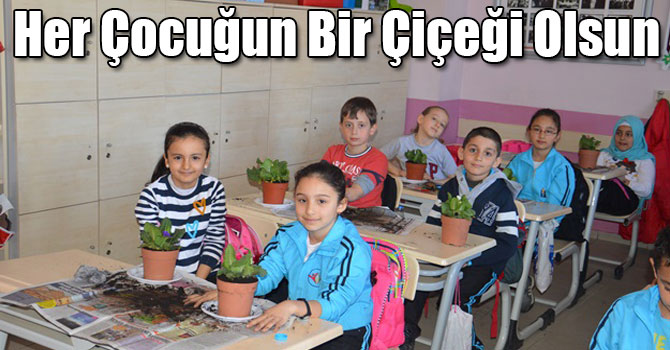 Her Çocuğun Bir Çiçeği Olsun