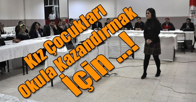 Kız Çocukları Okula Kazandırmak İçin ...!