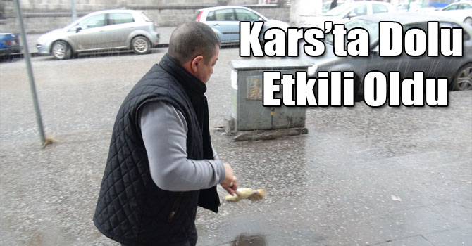Kars’ta Dolu Etkili Oldu