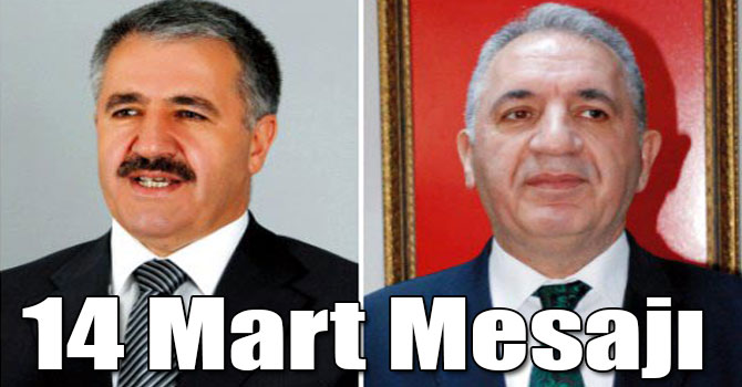 Ahmet Arslan ve Selahattin Beyribey’in 14 Mart Mesajı
