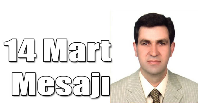 Yusuf Kaya'nın 14 Mart Mesajı