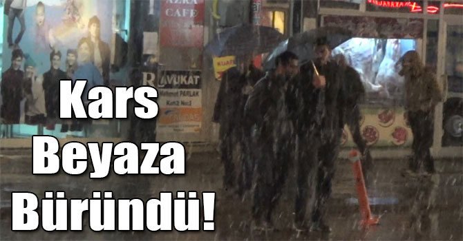 Kars Beyaza Büründü!