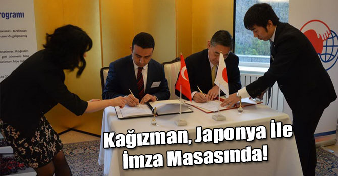 Kağızman, Japonya İle İmza Masasında!