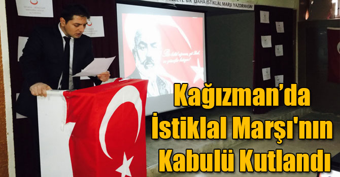 Kağızman’da İstiklal Marşı'nın Kabulü Kutlandı