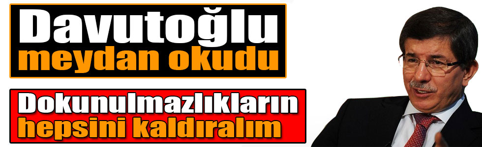 Başbakan Davutoğlu: Gelin hep beraber dokunulmazlıkları kaldıralım