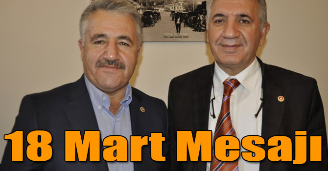 Arslan ve Beyribey'in 18 Mart Mesajı
