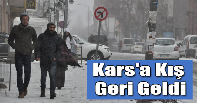 Kars'a Kış Geri Geldi