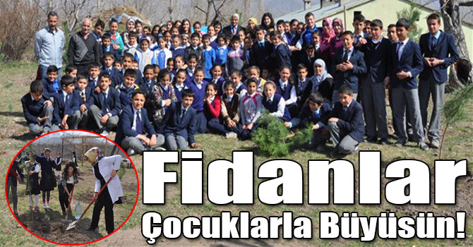 Fidanlar Çocuklarla Büyüsün!