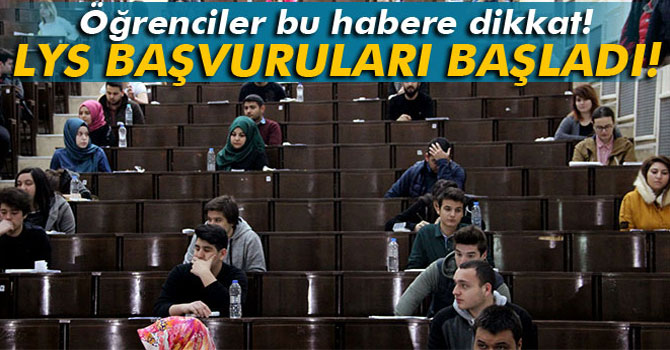 LYS başvuruları başladı