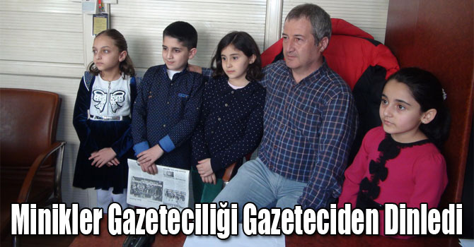 Minikler Gazeteciliği Gazeteciden Dinledi