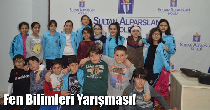 Sultan Alparslan’da Fen Bilimleri Yarışması