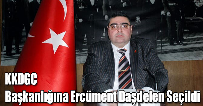 KKDGC Başkanlığına Ercüment Daşdelen Seçildi