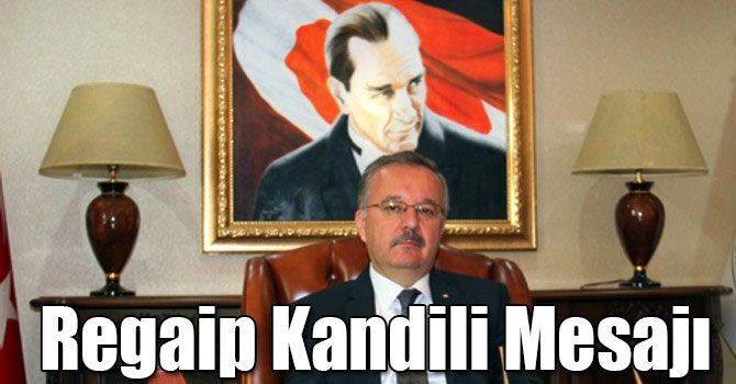 Günay Özdemir'in Regaip Kandili Mesajı