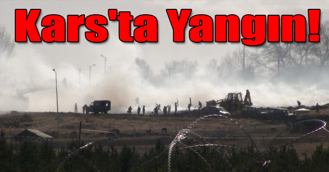 Kars'ta Askeri Alanda Yangın!