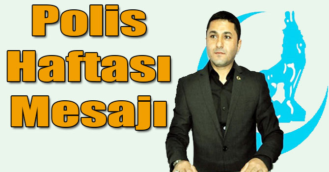 Tolga Adıgüzel'in Polis Haftası Mesajı