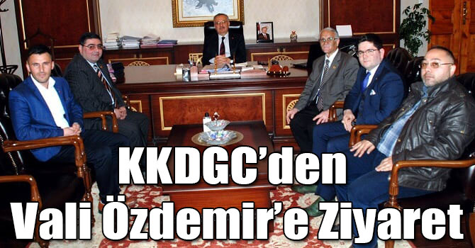 KKDGC’den Vali Özdemir’e Ziyaret