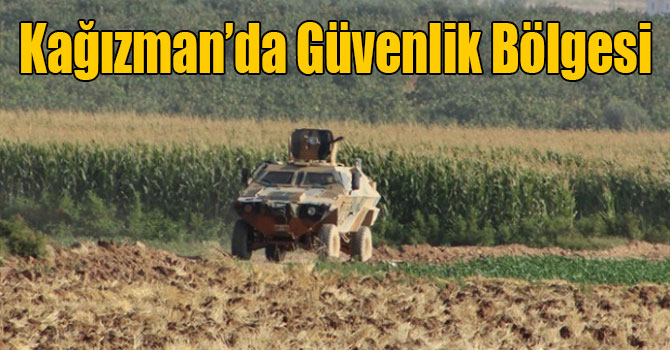 Kağızman’da Güvenlik Bölgesi