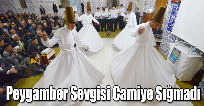 Peygamber Sevgisi Camiye Sığmadı