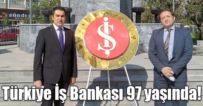 Türkiye İş Bankası 97 yaşında!