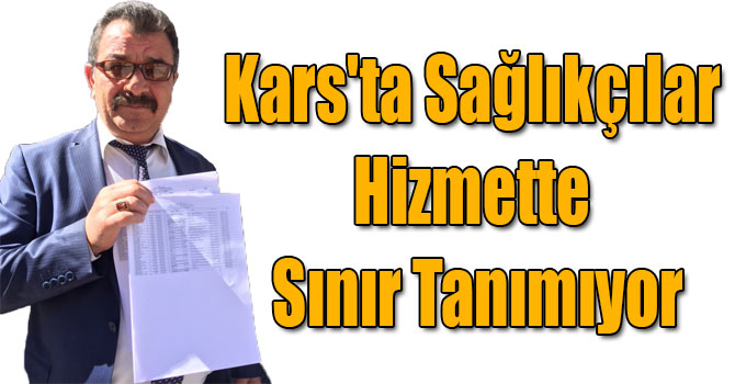 Kars'ta Sağlıkçılar Hizmette Sınır Tanımıyor