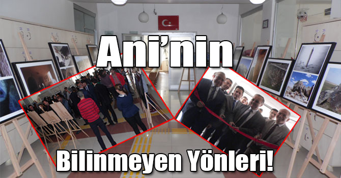 Ani’nin Bilinmeyen Yönleri Sergilendi!