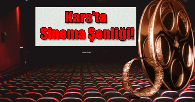 Kars'ta Sinema Şenliği!