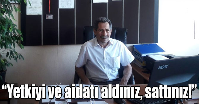 “Yetkiyi ve aidatı aldınız, sattınız!”