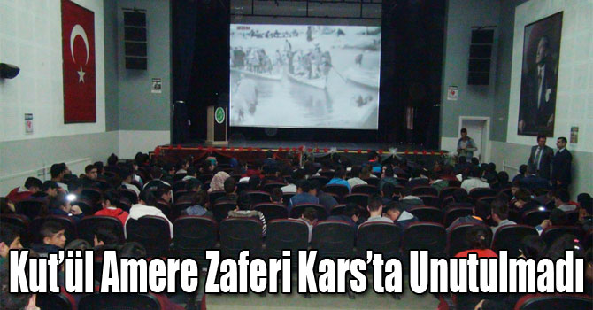 Kut’ül Amere Zaferi Kars’ta Unutulmadı