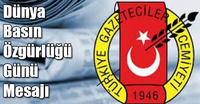 TGC'den Dünya Basın Özgürlüğü Günü Mesajı
