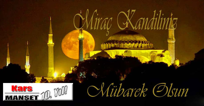 Miraç Kandiliniz Mübarek Olsun