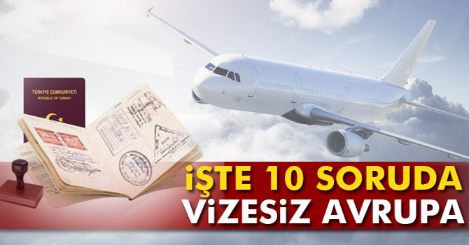 İşte 10 Soruda Vizesiz Avrupa Seyahati!