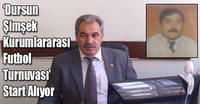 Kars'ta 'Dursun Şimşek Kurumlararası Futbol Turnuvası’ Start Alıyor