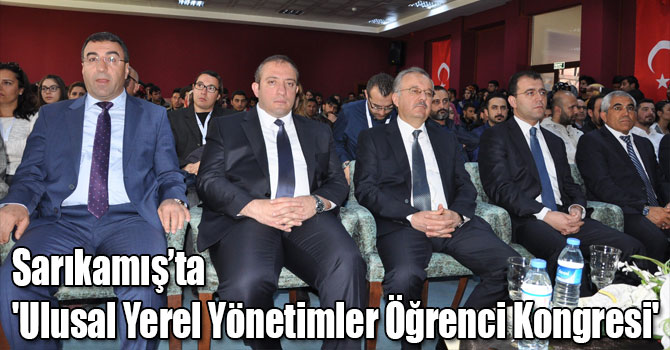 Sarıkamış’ta 'Ulusal Yerel Yönetimler Öğrenci Kongresi'