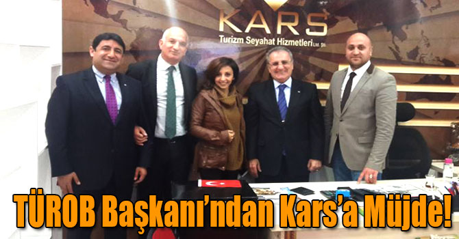 TÜROB Başkanı Timur Bayındır’dan Kars’a Müjde!
