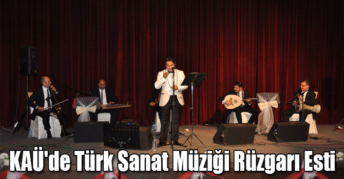 KAÜ'de Türk Sanat Müziği Rüzgarı Esti