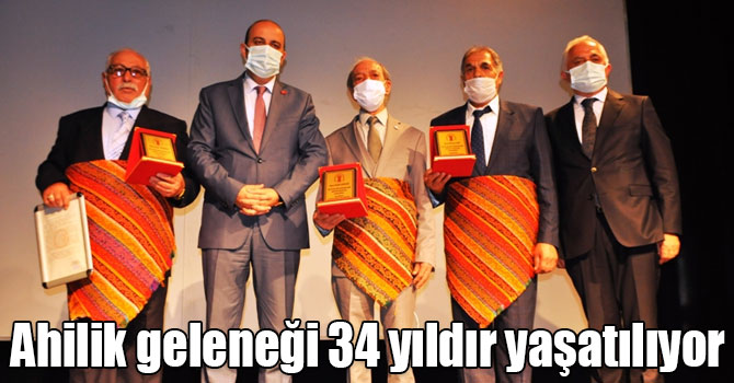 Ahilik geleneği 34 yıldır yaşatılıyor