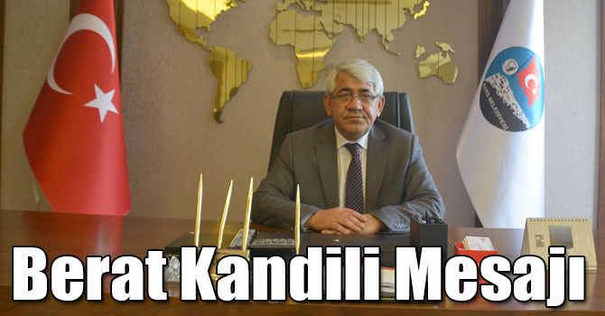 Murtaza Karaçanta'nın Berat Kandili Mesajı