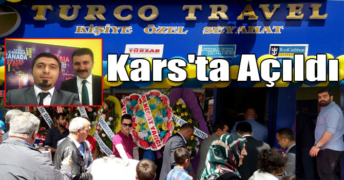 Turco Travel, Kars'ta Açıldı