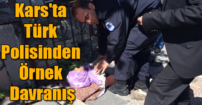Kars'ta Türk Polisinden Örnek Davranış