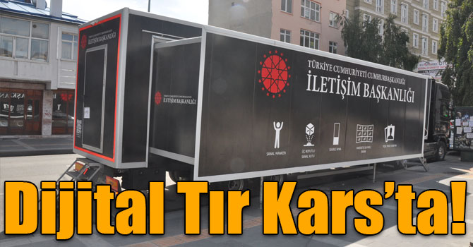 Dijital Tır Kars’ta!