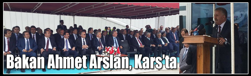 Bakan Ahmet Arslan, Kars'ta