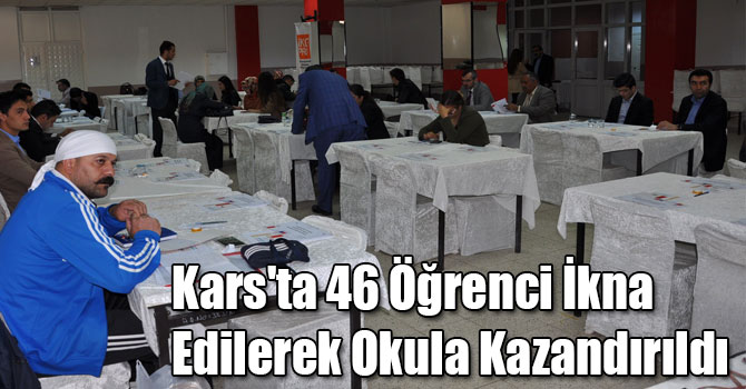 Kars'ta 46 Öğrenci İkna Edilerek Okula Kazandırıldı