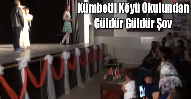 Kümbetli Köyü Okulundan Güldür Güldür Şov