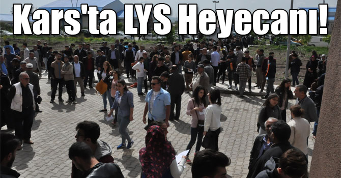 Kars'ta LYS Heyecanı!