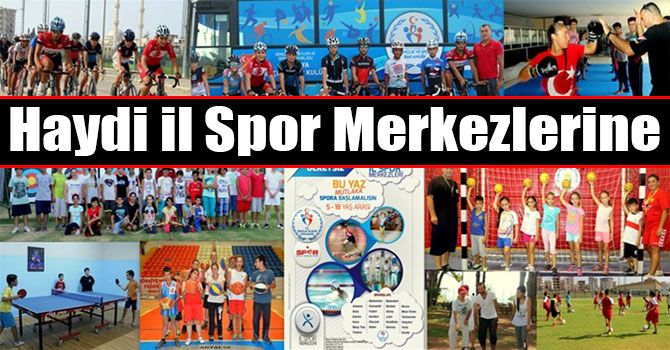 Haydi İl Spor Merkezlerine